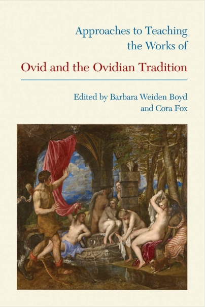 Approaches to Teaching the Works of Ovid and the Ovidian Tradition Cover