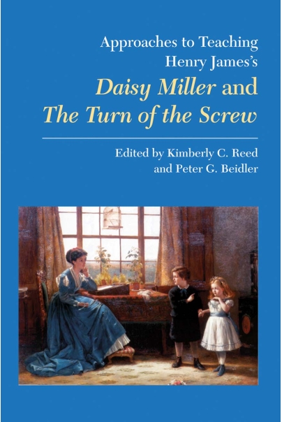 Approaches to Teaching Henry James's Daisy Miller and The Turn of the Screw Cover