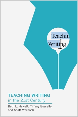 Teaching Writing in the Twenty-First Century Cover