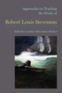 Approaches to Teaching the Works of Robert Louis Stevenson Cover