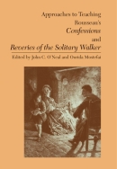 Approaches to Teaching Rousseau's Confessions and Reveries of the Solitary Walker Cover